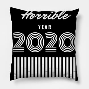 2020 Horrible Year Pillow