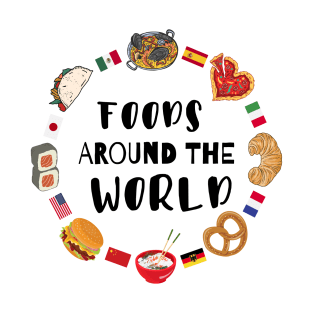 Foods around the world T-Shirt