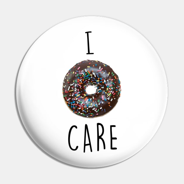 I don't Care Donut text art Pin by maddula