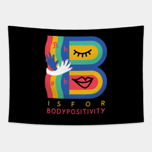 B is for Body Positivity Tapestry