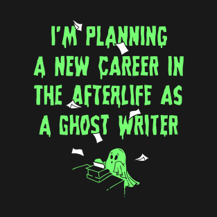 Ghost Writer T-Shirt