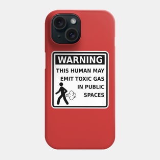 Funny Fart Warning This Human May Emit Toxic Gas Gag Phone Case