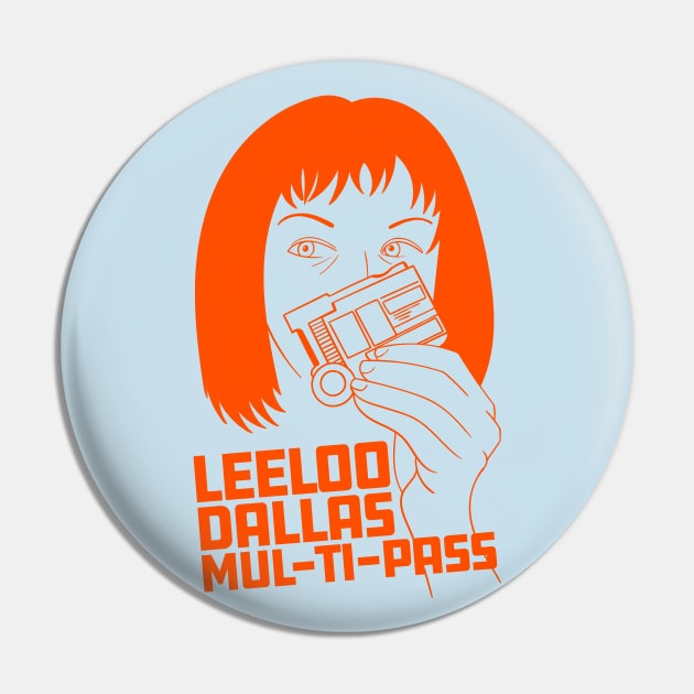 Leeloo Dallas Multipass Pin by Meta Cortex