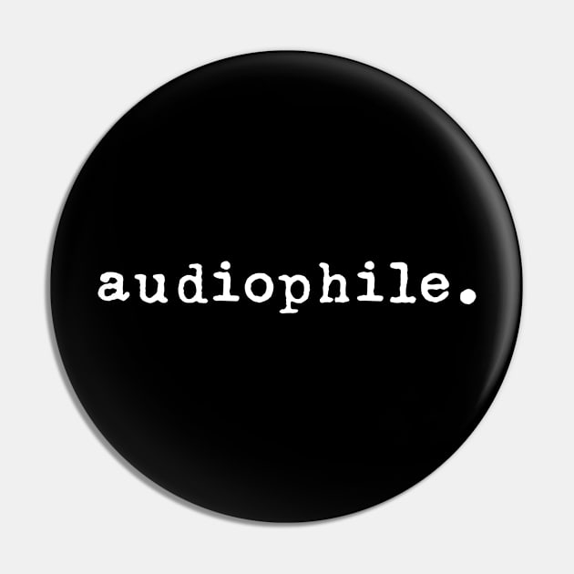 Audiophile Pin by aniza