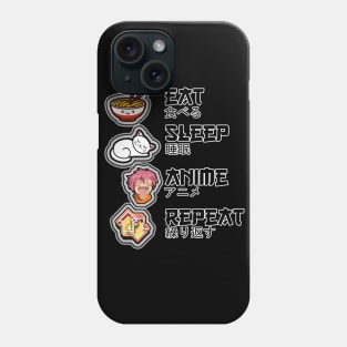 Eat Sleep Anime Repeat Phone Case