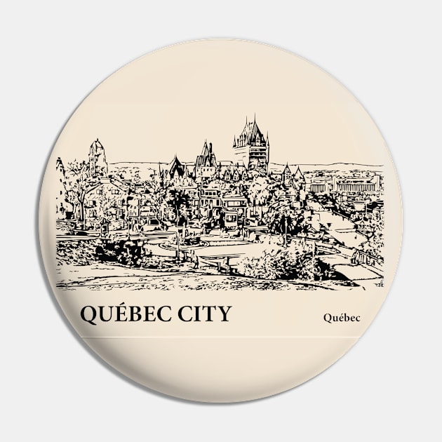 Québec City - Québec Pin by Lakeric