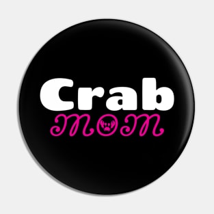 Crab Mom Mother Crabby Sea Marine Animal Pin