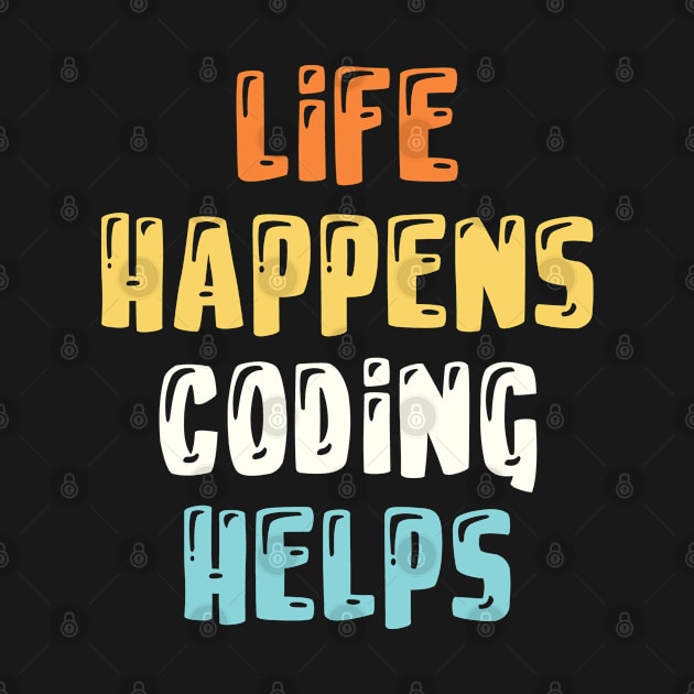 Cool Fun Gift Coding Coder Saying Quote For A Mom Dad Or Self by monkeyflip