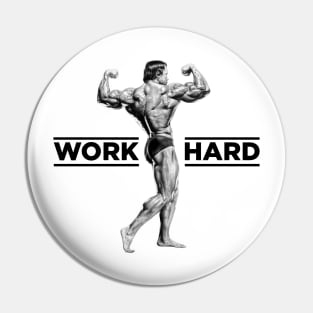 Work Hard Pin