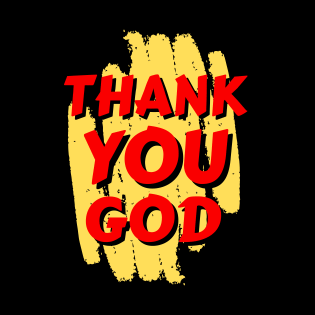 Thank You God | Christian by All Things Gospel