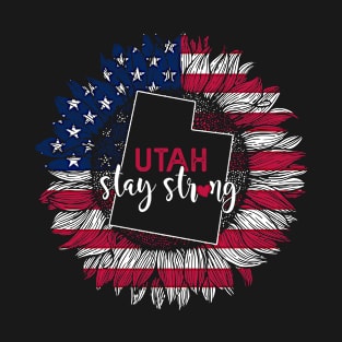 Utah Sunflower American Flag Utah Stay Strong 4th Of July Gift T-Shirt