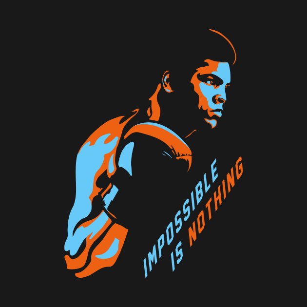 Impossible is Nothing - Muhammad Ali Tribute by AllriotOutlet