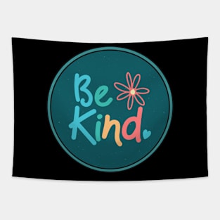 Cute be kind men women Kawaii kindness Inspirational Tapestry