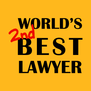 World's 2nd Best Lawyer T-Shirt