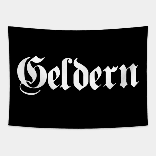 Geldern written with gothic font Tapestry