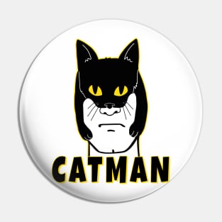 CatMan New Super Hero in Town Pin