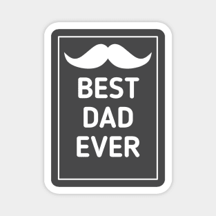 Best Dad Ever Magnet