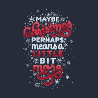 Christmas Meaning T-Shirt