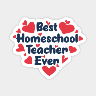 Best Homeschool Teacher Ever Magnet