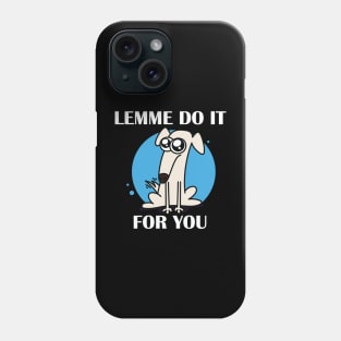 borzoi let me do it for you dog Phone Case