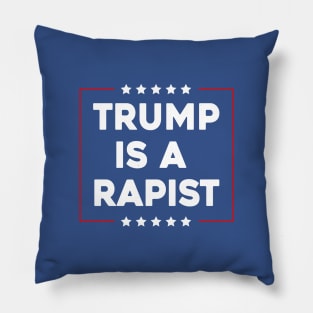 Trump Is A Rapist Pillow