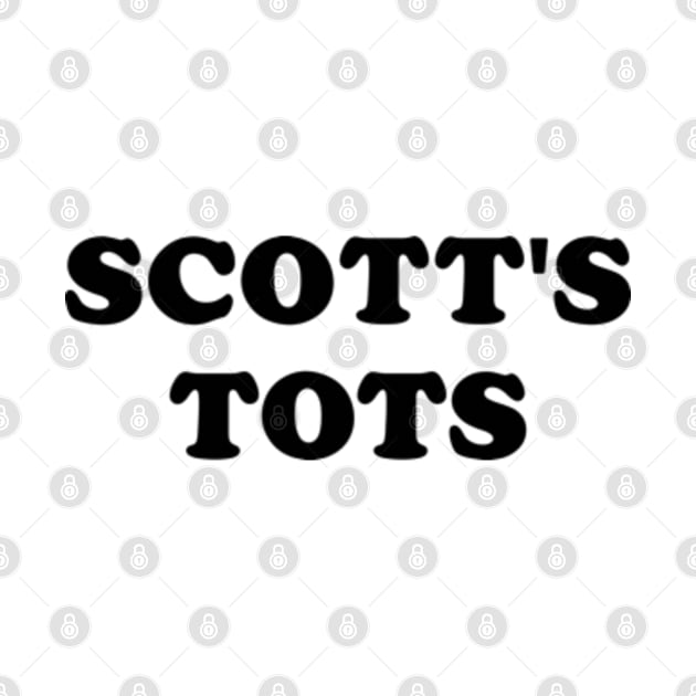 Scott's Tots by em Porium