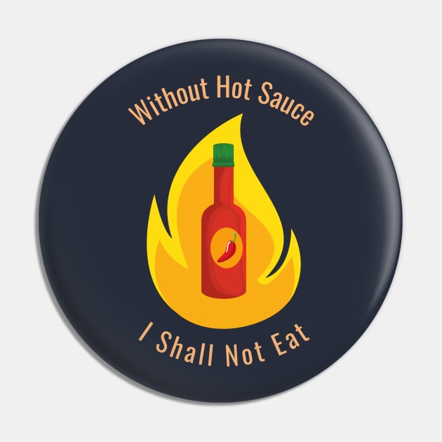 Hot Sauce, Fire Chilli Pin by Epic Hikes