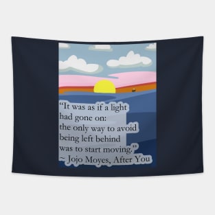 After You, Jojo Moyes Quote Tapestry