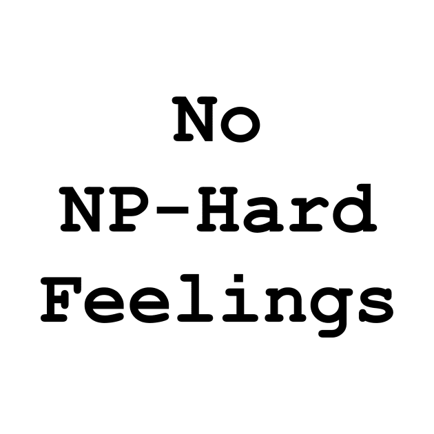 No NP-Hard Feelings by ArChon