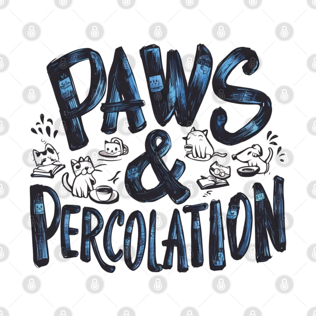 Cats And Coffee "Paws & Percolation" by Hunter_c4 "Click here to uncover more designs"