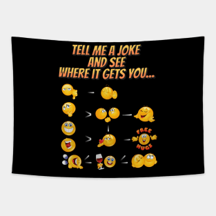 Tell me a joke and see where it gets you? Smiley emoji Tapestry