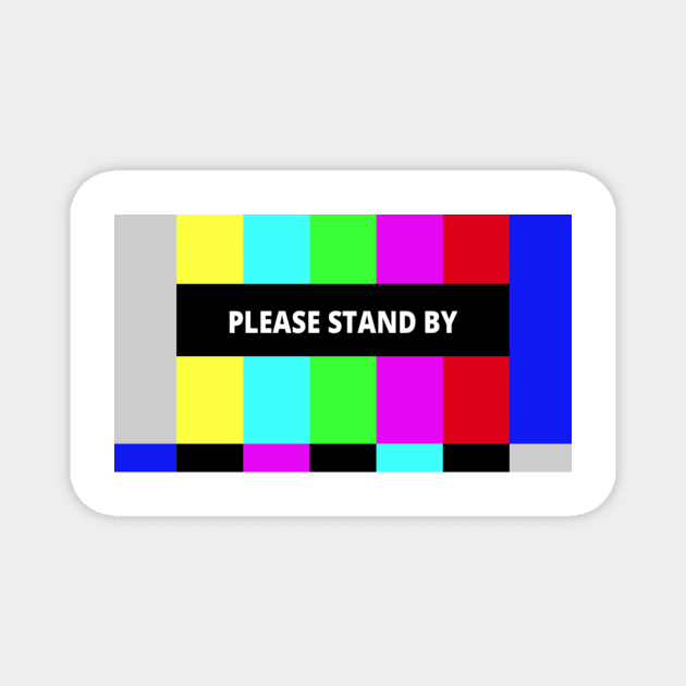 Please Stand By Colour Bars Magnet by HTFS