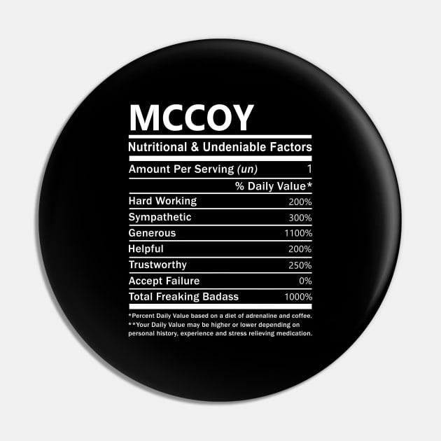 Mccoy Name T Shirt - Mccoy Nutritional and Undeniable Name Factors Gift Item Tee Pin by nikitak4um