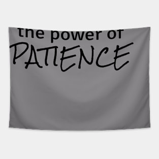 Power of Patience Tapestry