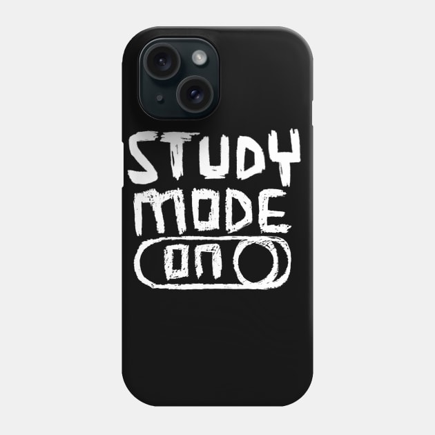 Study Mode ON for Home School or College Phone Case by badlydrawnbabe