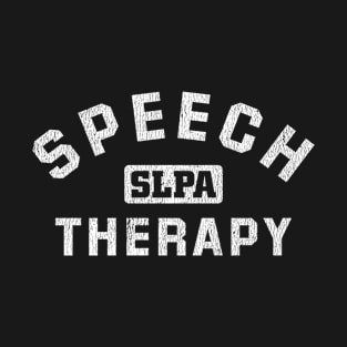 Speech Therapy Assistant Slpa T-Shirt