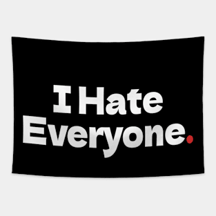 I Hate Everyone Tapestry