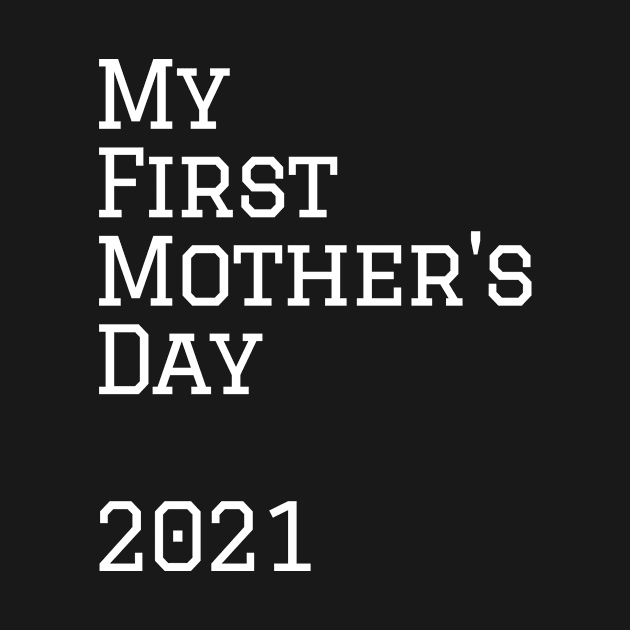 My first mothers day 2021 by SunnyOak