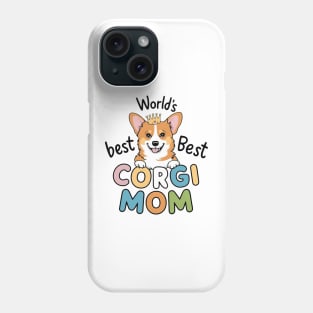 World's Best Corgi Mom Dog Owner Phone Case