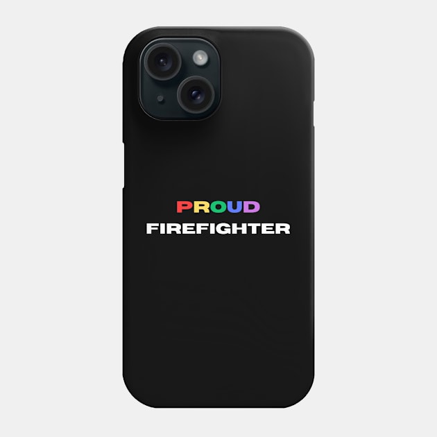 Proud firefighter Phone Case by Transcendence Tees