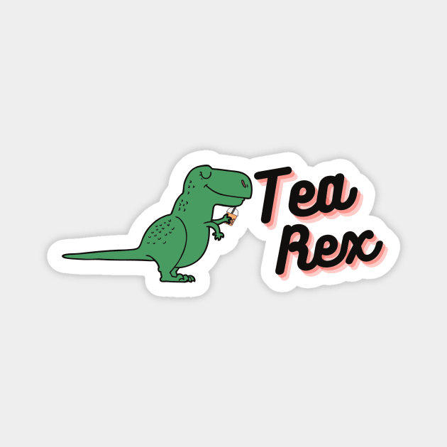 Tea-Rex Magnet by Heckin' Good Bubble Tea