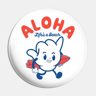 Aloha Life is a Beach Pin