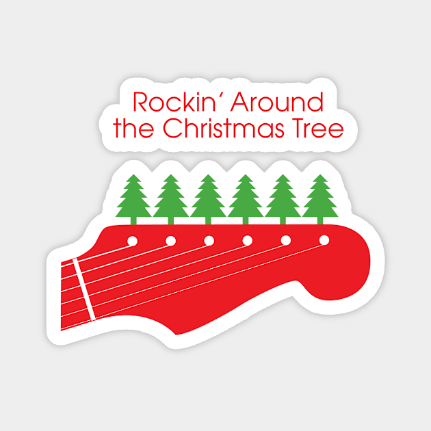 Rockin Around The Christmas Tree Magnet by OrnamentallyYou