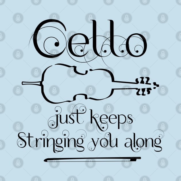 Cello String Along by Barthol Graphics