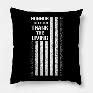 Honor The Fallen Thank The Living Pillow