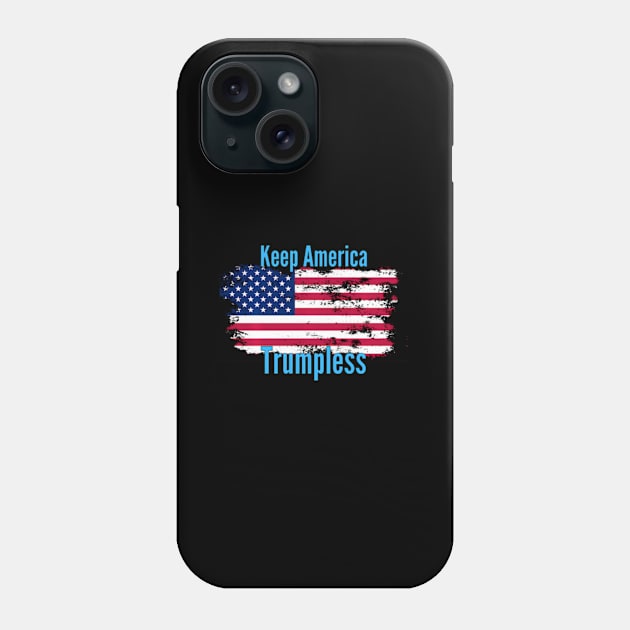 Keep America Trumpless ny -Trump Phone Case by lam-san-dan