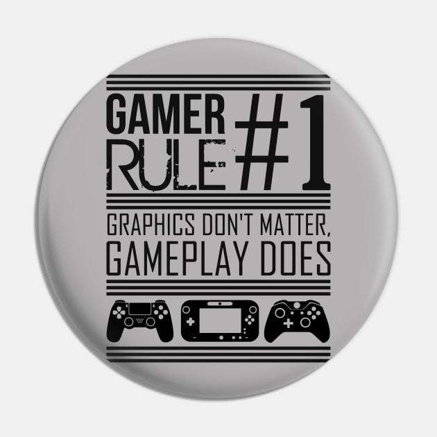 Gamer Rule #1 Pin by ArelArts