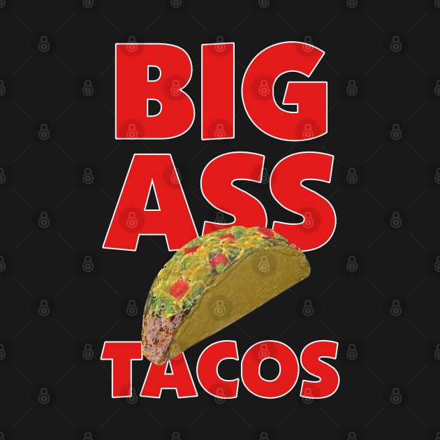 Big Ass Tacos by On The Avenue