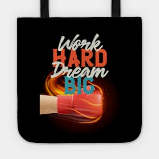 Work Hard Dream Big Tote