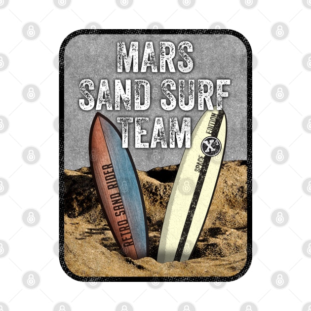 Mars Sand Surf Team by Graphico